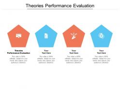 Theories performance evaluation ppt powerpoint presentation layouts graphic tips cpb