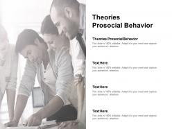 Theories prosocial behavior ppt powerpoint presentation infographic template background designs cpb