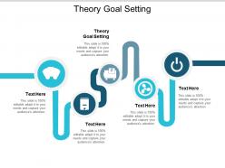 Theory goal setting ppt powerpoint presentation summary layout cpb