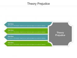 Theory prejudice ppt powerpoint presentation file template cpb