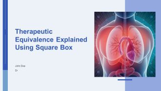 Therapeutic Equivalence Explained Using Square Box PPT Guidelines AT