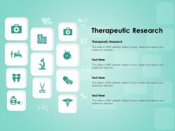 Therapeutic research ppt powerpoint presentation infographics slide download