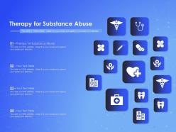 Therapy for substance abuse ppt powerpoint presentation slides template