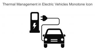 Thermal Management In Electric Vehicles Monotone Icon In Powerpoint Pptx Png And Editable Eps Format