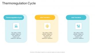 Thermoregulation Cycle In Powerpoint And Google Slides Cpb