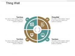 Thing well ppt powerpoint presentation portfolio show cpb
