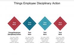 Things employee disciplinary action ppt powerpoint presentation outline guide cpb