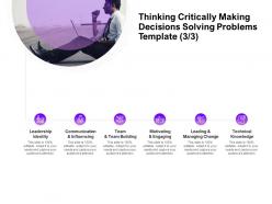 Thinking critically making decisions solving problems leadership ppt powerpoint presentation slides