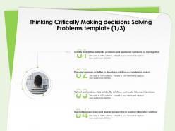 Thinking critically making decisions solving problems template decisions ppt deck