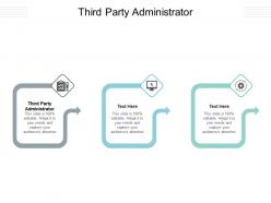 Third party administrator ppt powerpoint presentation layouts graphic images cpb