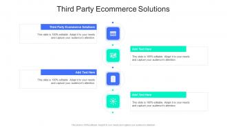 Third Party Ecommerce Solutions In Powerpoint And Google Slides Cpb