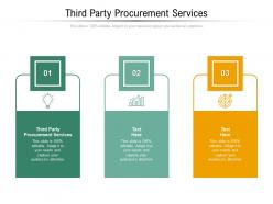 Third party procurement services ppt powerpoint presentation layouts ideas cpb