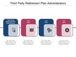 Third party retirement plan administrators ppt powerpoint presentation icon maker cpb