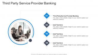 Third Party Service Provider Banking In Powerpoint And Google Slides Cpb