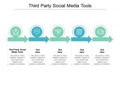 Third party social media tools ppt powerpoint presentation infographics graphics cpb