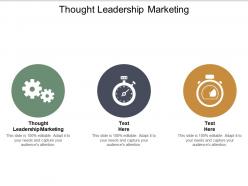 Thought leadership marketing ppt powerpoint presentation infographic template cpb