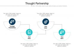 Thought partnership ppt powerpoint presentation model structure cpb