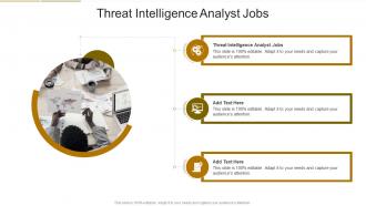 Threat Intelligence Analyst Jobs In Powerpoint And Google Slides Cpb
