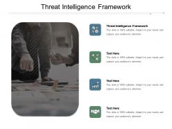 Threat intelligence framework ppt powerpoint presentation summary graphics example cpb