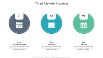 Three Alleviate Insomnia In Powerpoint And Google Slides Cpb