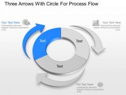 Three arrows with circle for process flow powerpoint template slide