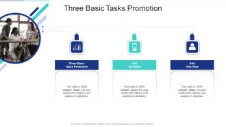 Three Basic Tasks Promotion In Powerpoint And Google Slides Cpb