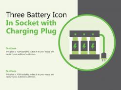 Three Battery Icon In Socket With Charging Plug