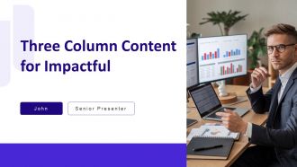Three Column Content For Impactful PPT Example AT
