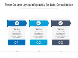 Three column layout for debt consolidation infographic template