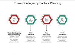Three contingency factors planning ppt powerpoint presentation professional topics cpb