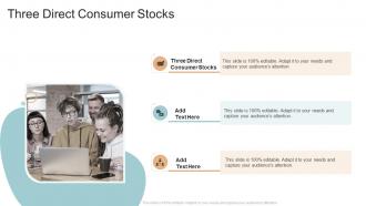 Three Direct Consumer Stocks In Powerpoint And Google Slides Cpb
