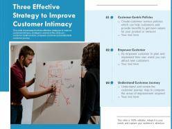 Three effective strategy to improve customer intimacy