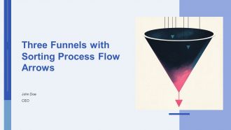 Three Funnels With Sorting Process Flow Arrows PPT Slides AT