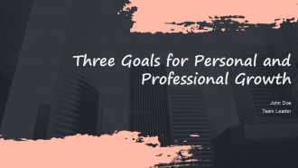 Three Goals For Personal And Professional Growth PPT Structure ACP