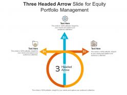 Three headed arrow slide for equity portfolio management infographic template