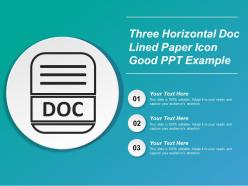 Three horizontal doc lined paper icon good ppt example