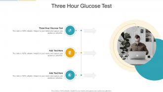 Three Hour Glucose Test In Powerpoint And Google Slides Cpb