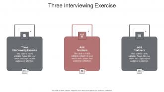 Three Interviewing Exercise In Powerpoint And Google Slides Cpb