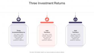Three Investment Returns In Powerpoint And Google Slides Cpb