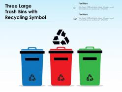 Three Large Trash Bins With Recycling Symbol