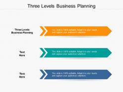 Three levels business planning ppt powerpoint presentation layouts backgrounds cpb