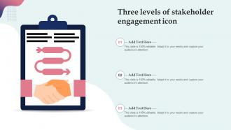 Three Levels Of Stakeholder Engagement Icon