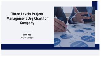 Three Levels Project Management Org Chart For Company PPT Sample AT