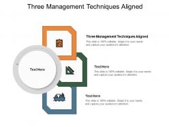 Three management techniques aligned ppt powerpoint presentation ideas graphic images cpb