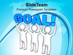Three men join forces to lift the word goal success powerpoint templates ppt themes and graphics 0113