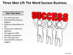 Three men lift the word success business ppt graphic icon