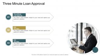 Three Minute Loan Approval In Powerpoint And Google Slides Cpb