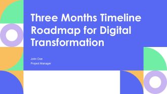 Three Months Timeline Roadmap For Digital Transformation PPT Structure AT
