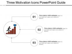 Three motivation icons powerpoint guide