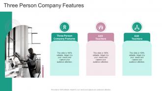 Three Person Company Features In Powerpoint And Google Slides Cpb